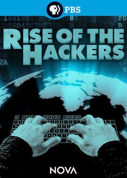 Netflix: Nova: Rise of the Hackers | This 'Nova' installment reveals how hackers threaten networks around the world, and how security experts stay one step ahead of them. | Oglądaj film na Netflix.com