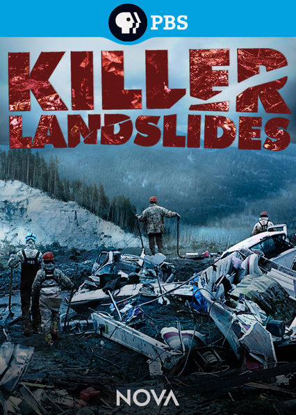 Netflix: Nova: Killer Landslides | <strong>Opis Netflix</strong><br> Naukowcy badajÄ… przyczyny najpowaÅ¼niejszego od dziesiÄ™cioleci osuwiska, do którego doszÅ‚o w 2014 roku w Oso w stanie Waszyngton. | Oglądaj film na Netflix.com