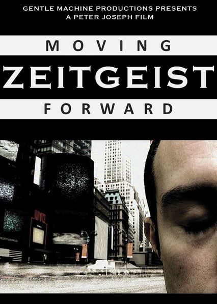 Netflix: Zeitgeist: Moving Forward | <strong>Opis Netflix</strong><br> Ten film dokumentalny jest poÅ›wiÄ™cony globalnemu paradygmatowi socjoekonomicznemu. Autorzy sugerujÄ… przejÅ›cie do nowego systemu ekonomicznego opartego na surowcach. | Oglądaj film na Netflix.com