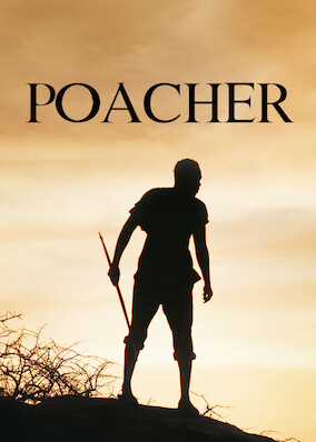 Netflix: Poacher | <strong>Opis Netflix</strong><br> A daring farmer steals illicit ivory from a group of international terrorists and must elude their dangerous and deadly games. | Oglądaj film na Netflix.com