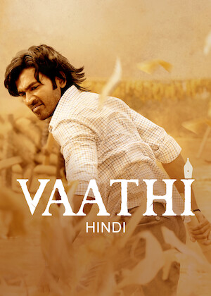 Netflix: Vaathi (Hindi) | <strong>Opis Netflix</strong><br> When a private school teacher is assigned to a neglected public school, he must overcome personal and political strife in his fight for education. | Oglądaj film na Netflix.com