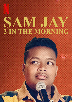 Netflix: Sam Jay: 3 In The Morning | <strong>Opis Netflix</strong><br> Sam Jay, komiczka iÂ scenarzystka programu â€žSaturday Night Liveâ€, mÃ³wi, co myÅ›li zwiÄ…zkach, koszmarnych podrÃ³Å¼ach, bezczelnoÅ›ci biaÅ‚ych iÂ nie tylko. | Oglądaj film na Netflix.com
