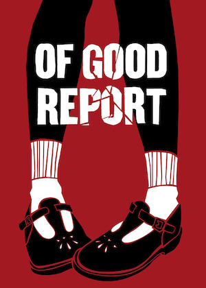 Netflix: Of Good Report | <strong>Opis Netflix</strong><br> A seemingly mild-mannered high school teacher's forbidden affair with a teenage pupil creates a gruesome situation in this provocative thriller. | Oglądaj film na Netflix.com