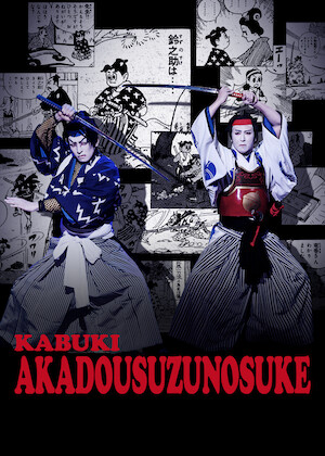 Netflix: Kabuki Akadousuzunosuke | <strong>Opis Netflix</strong><br> Toma Ikuta debiutuje wÂ teatrze kabuki wÂ finaÅ‚owym przedstawieniu zÂ serii â€žIdomuâ€ organizowanym przez aktora kabuki MatsuyÄ™ Onoego. | Oglądaj film na Netflix.com
