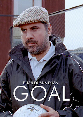 Netflix: Dhan Dhana Dhan Goal | <strong>Opis Netflix</strong><br> In a last-ditch effort, the jaded coach of the Southall United Football Club assembles a ragtag team and helps lead the team to a comeback season. | Oglądaj film na Netflix.com