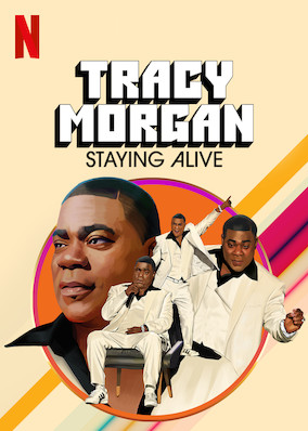 Netflix: Tracy Morgan: Staying Alive | <strong>Opis Netflix</strong><br> W swoim pierwszym wystÄ™pie od czasu wypadku samochodowego Tracy Morgan uraczy nas Å¼artami oÂ Å¼yciu wÂ Å›piÄ…czce, swoim drugim maÅ‚Å¼eÅ„stwie iÂ ciemnej stronie wÅ‚asnej rodziny. | Oglądaj film na Netflix.com