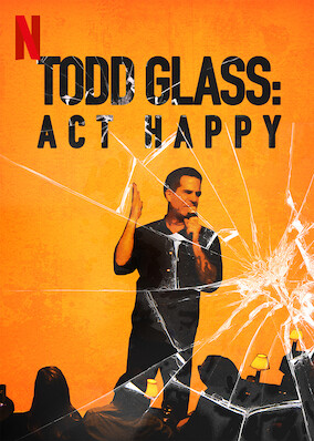Netflix: Todd Glass: Act Happy | <strong>Opis Netflix</strong><br> SprÃ³buj nadÄ…Å¼yÄ‡ zaÂ maszynowo serwowanymi Å¼artami Todda Glassa, ktÃ³ry potrafi bÅ‚yskawicznie przejÅ›Ä‡ od swojego ataku serca doÂ instrukcji jedzenia Kit KatÃ³w. | Oglądaj film na Netflix.com