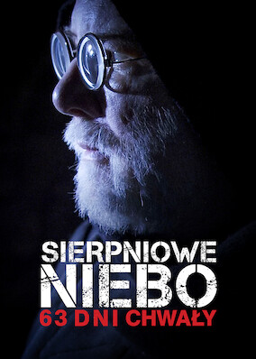 Netflix: August Sky â€“ 63 Days of Glory | <strong>Opis Netflix</strong><br> WÂ starej kamienicy znaleziony zostaje pamiÄ™tnik profesora, ktÃ³ry wÂ ukryciu opisywaÅ‚ pierwsze dni Powstania Warszawskiego. | Oglądaj film na Netflix.com