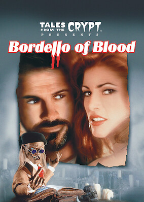 Netflix: Tales from the Crypt Presents: Bordello of Blood | <strong>Opis Netflix</strong><br> Prywatny detektyw ma zbadaÄ‡ sprawÄ™ dziwnego domu publicznego, ktÃ³rego pracownice bardziej od pieniÄ™dzy sÄ… Å¼Ä…dneâ€¦ krwi. | Oglądaj film na Netflix.com
