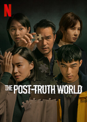 Netflix: The Post-Truth World | <strong>Opis Netflix</strong><br> When held hostage by a convicted sports star, news anchor Liu Li-min finds a new shot at fame. But his investigation reveals far more than he expected. | Oglądaj film na Netflix.com