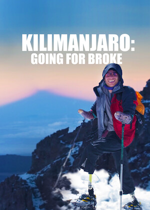 Netflix: Kilimanjaro: Going for Broke | <strong>Opis Netflix</strong><br> Czterech doÅ›wiadczonych wspinaczy, ktÃ³rych dotknÄ™Å‚a niepeÅ‚nosprawnoÅ›Ä‡, podejmuje siÄ™ trudnego wyzwania zdobycia najwyÅ¼szego szczytu Afryki. | Oglądaj film na Netflix.com