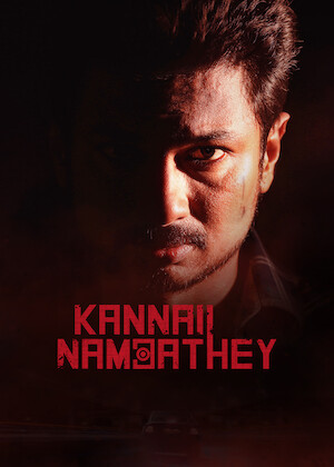 Netflix: Kannai Nambathe | <strong>Opis Netflix</strong><br> After being forced to find a new place to live, Arun is inadvertently caught in a dangerous web when he becomes connected to a mysterious murder. | Oglądaj film na Netflix.com