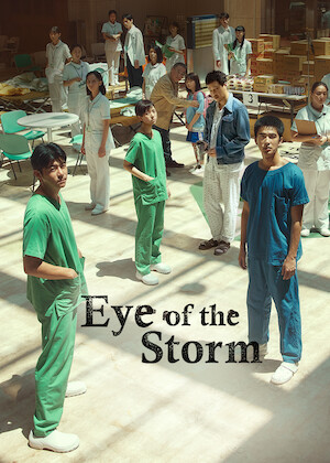 Netflix: Eye of the Storm | <strong>Opis Netflix</strong><br> A deadly virus outbreak puts a hospital in total lockdown, and various people trapped in the crisis must confront a deluge of agonizing choices. | Oglądaj film na Netflix.com