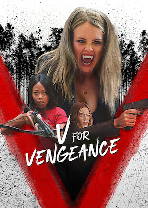 Netflix: V for Vengeance | <strong>Opis Netflix</strong><br> Dwie wampirzyce Å‚Ä…czÄ… siÅ‚y, aby uratowaÄ‡ trzeciÄ… dawno niewidzianÄ… adoptowanÄ… siostrÄ™ i pokonaÄ‡ Å¼Ä…dny krwi klan, ktÃ³ry zgÅ‚adziÅ‚ ich rodzicÃ³w. | Oglądaj film na Netflix.com