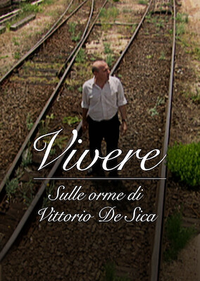 Netflix: Vivere | <strong>Opis Netflix</strong><br> Bohaterem filmu dokumentalnego jest gwiazda wÅ‚oskiego kina Vittorio DeÂ Sica, ktÃ³ry jako artysta przeÅ¼ywa trudnoÅ›ci wÂ okupowanym przez nazistÃ³w Rzymie. | Oglądaj film na Netflix.com