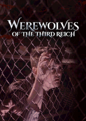 Netflix: Werewolves Of The Third Reich | <strong>Opis Netflix</strong><br> A motley band of imprisoned American soldiers called the Fearless Four encounters the result of a fiendish Nazi experiment in this horror movie. | Oglądaj film na Netflix.com