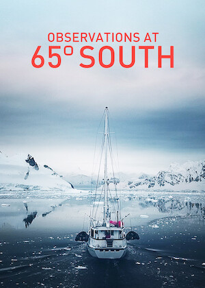 Netflix: Observations at 65 South | <strong>Opis Netflix</strong><br> Naukowcy udajÄ… siÄ™ Å¼aglÃ³wkÄ… naÂ AntarktydÄ™, gdzie zÂ bliska obserwujÄ… wstrzÄ…sajÄ…ce skutki zmian klimatu naÂ tym piÄ…tym co doÂ wielkoÅ›ci kontynencie Å›wiata. | Oglądaj film na Netflix.com