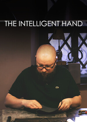 Netflix: The Intelligent Hand | <strong>Opis Netflix</strong><br> This documentary celebrates the artisans who keep craftsmanship alive around the world, from a jeweler in Mumbai to a bell founder in Normandy. | Oglądaj film na Netflix.com