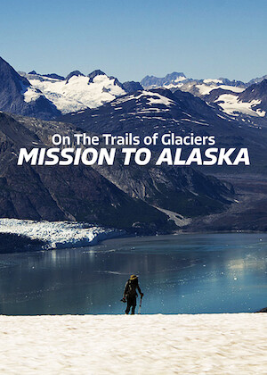 Netflix: On the Trails of Glaciers: Mission to Alaska | <strong>Opis Netflix</strong><br> Po wyprawach doÂ Karakorum iÂ naÂ Kaukaz fotograf wraz zÂ zespoÅ‚em wyrusza naÂ AlaskÄ™, byÂ kontynuowaÄ‡ badania nad wpÅ‚ywem globalnego ocieplenia. | Oglądaj film na Netflix.com
