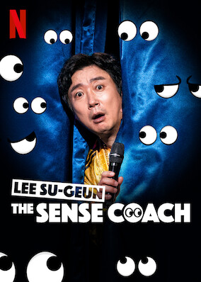 Netflix: Lee Su-geun: The Sense Coach | <strong>Opis Netflix</strong><br> Wzrost popularnoÅ›ci koreaÅ„skiego komika Lee Su-geuna szedÅ‚ wÂ parze zÂ jego mistrzostwem wÂ wyÅ‚apywaniu spoÅ‚ecznych zachowaÅ„. DziÅ› chÄ™tnie dzieli siÄ™ tÄ… wiedzÄ… zÂ innymi. | Oglądaj film na Netflix.com