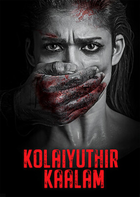 Netflix: Kolaiyuthir Kaalam | <strong>Opis Netflix</strong><br> The speech-and-hearing-impaired heiress of a palatial mansion must rely on basic instincts when a masked invader is determined to kill her. | Oglądaj film na Netflix.com