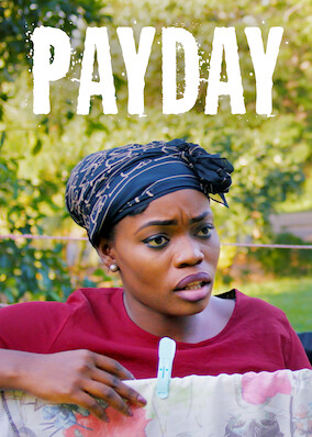 Netflix: Payday | <strong>Opis Netflix</strong><br> After an expensive night out, two flatmates get tangled in an overnight misadventure to recover their rent money to pay their dead landlord's daughter. | Oglądaj film na Netflix.com