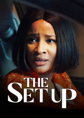 Netflix: The Set Up | <strong>Opis Netflix</strong><br> Manipulation and personal vendettas collide when a con artist hires a young woman to assist with his scheme to marry a wealthy heiress. | Oglądaj film na Netflix.com
