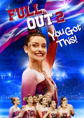 Netflix: Full Out 2: You Got This! | <strong>Opis Netflix</strong><br> StawkÄ… wÂ grze jest mistrzostwo, wiÄ™c Chayse iÂ jej druÅ¼yna gimnastyczna szukajÄ… pomocy uÂ lokalnej tancerki, ktÃ³ra ma nauczyÄ‡ zawodniczki, jak powinny siÄ™ poruszaÄ‡. | Oglądaj film na Netflix.com