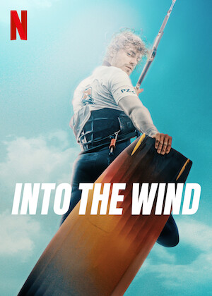 Netflix: Into the Wind | <strong>Opis Netflix</strong><br> Fale, sÅ‚oÅ„ce iÂ pasja towarzyszÄ… wÂ nadmorskim kurorcie zakochanej wÂ instruktorze kitesurfingu nastolatce zÂ zamoÅ¼nej rodziny. | Oglądaj film na Netflix.com
