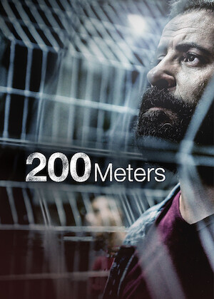 Netflix: 200 Meters | <strong>Opis Netflix</strong><br> The separation wall sits between him and his family. Denied entry on a technicality, a Palestinian will stop at nothing to reach his injured son. | Oglądaj film na Netflix.com