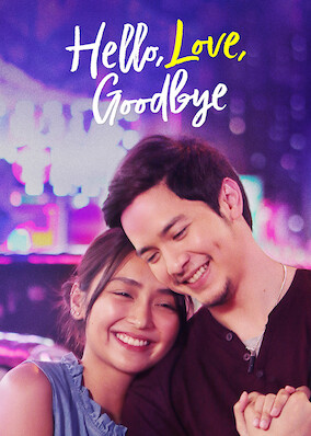 Netflix: Hello, Love, Goodbye | <strong>Opis Netflix</strong><br> In Hong Kong, the lives of two overseas Filipino workers intertwine as they navigate daily duties, career aspirations and romantic possibilities. | Oglądaj film na Netflix.com