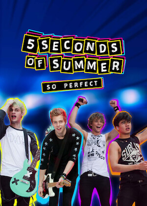 Netflix: 5 Seconds Of Summer: So Perfect | <strong>Opis Netflix</strong><br> These four Aussies aren't your normal boy band. This documentary follows the rise of pop punk rockers 5 Seconds of Summer and their wild life on tour. | Oglądaj film na Netflix.com