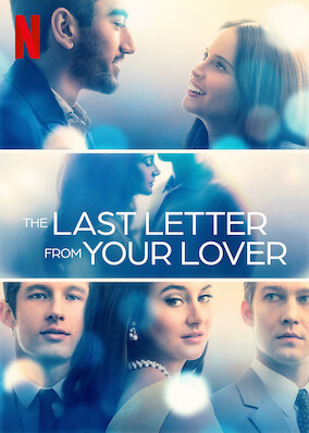 Netflix: The Last Letter From Your Lover | <strong>Opis Netflix</strong><br> Dziennikarka odnajduje listy miÅ‚osne zÂ 1965Â r. iÂ postanawia rozwikÅ‚aÄ‡ tajemnicÄ™ towarzyszÄ…cego imÂ potajemnego romansu, aÂ przy okazji sama przeÅ¼ywa sercowe zawirowania. | Oglądaj film na Netflix.com