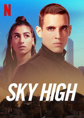 Netflix: Sky High | <strong>Opis Netflix</strong><br> Ãngel, mechanik zÂ przedmieÅ›Ä‡ Madrytu, zakochuje siÄ™ wÂ Estrelli iÂ wkracza doÂ Å›wiata przestÄ™pcÃ³w, stajÄ…c siÄ™ celem nieustÄ™pliwego detektywa. | Oglądaj film na Netflix.com
