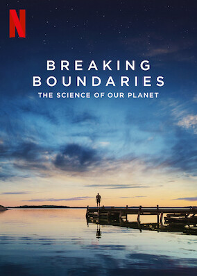 Netflix: Breaking Boundaries: The Science Of Our Planet | <strong>Opis Netflix</strong><br> David Attenborough iÂ naukowiec Johan RockstrÃ¶m opowiadajÄ… oÂ kryzysie biorÃ³Å¼norodnoÅ›ci naÂ Ziemi iÂ zastanawiajÄ… siÄ™, jak mu zaradziÄ‡. | Oglądaj film na Netflix.com