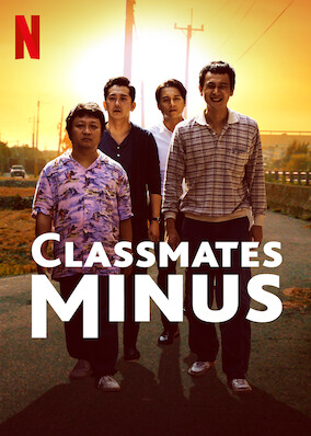 Netflix: Classmates Minus | <strong>Opis Netflix</strong><br> Four school buddies â€” a director, a temp worker, an insurance salesman and a paper craftsman â€” grapple with unfulfilled dreams amid middle age ennui. | Oglądaj film na Netflix.com