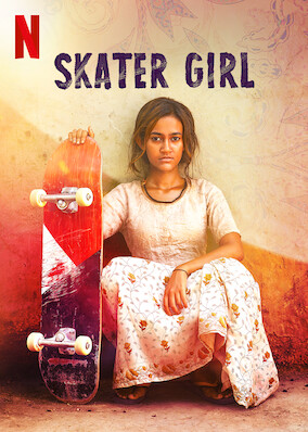 Netflix: Skater Girl | <strong>Opis Netflix</strong><br> Nastolatka zÂ indyjskiej wsi odkrywa wÂ sobie zamiÅ‚owanie doÂ jazdy naÂ deskorolce. Aby speÅ‚niÄ‡ marzenie oÂ wystÄ™pie wÂ zawodach, musi jednak pokonaÄ‡ wiele przeszkÃ³d. | Oglądaj film na Netflix.com