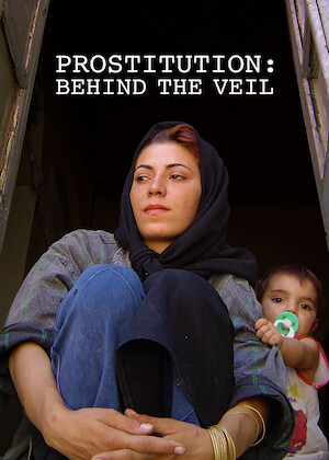 Netflix: Prostitution: Behind the Veil | <strong>Opis Netflix</strong><br> This documentary follows two mothers in Iran who support each other as they raise their children and make a living as sex workers. | Oglądaj film na Netflix.com