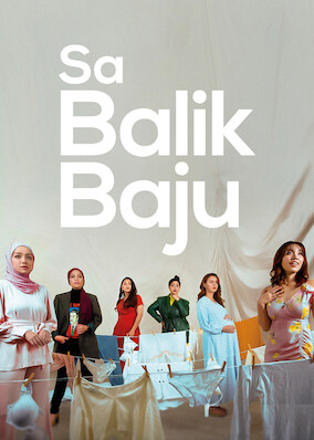 Netflix: Sa Balik Baju | <strong>Opis Netflix</strong><br> In these interconnected stories, six women brave the modern pressures of social media, work and relationships in the online age. | Oglądaj film na Netflix.com
