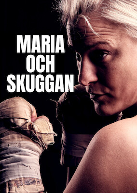 Netflix: Maria And Her Shadow | <strong>Opis Netflix</strong><br> Bokserka, ktÃ³ra podczas walki doznaÅ‚a krwotoku mÃ³zgowego, robi wszystko, Å¼eby wrÃ³ciÄ‡ naÂ ring. | Oglądaj film na Netflix.com