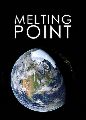 Netflix: Melting Point | <strong>Opis Netflix</strong><br> Ten dokument omawia skutki globalnego ocieplenia, wÂ tym bezprecedensowÄ… falÄ™ upaÅ‚Ã³w wÂ Europie iÂ pÄ™kanie lodowca naÂ Antarktydzie. | Oglądaj film na Netflix.com