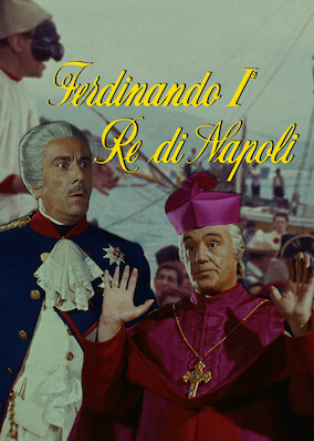 Netflix: Ferdinand The 1St King Of Naples | <strong>Opis Netflix</strong><br> KrÃ³l Neapolu Ferdynand I nie cieszy siÄ™ sympatiÄ… ludu, ktÃ³rym nieudolnie wÅ‚ada. SzczegÃ³lnie nie przepada zaÂ nim lubujÄ…cy siÄ™ wÂ szyderstwie Poliszynel. | Oglądaj film na Netflix.com