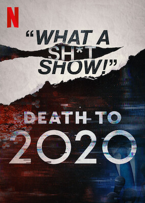 Netflix: Death to 2020 | <strong>Opis Netflix</strong><br> Komediowy rzut oka naÂ rok, ktÃ³ry wszyscy chcemy jak najszybciej poÅ¼egnaÄ‡, wÂ wykonaniu najgorzej poinformowanych komentatorÃ³w naÂ Å›wiecie. DzieÅ‚o twÃ³rcÃ³w â€žCzarnego lustraâ€. | Oglądaj film na Netflix.com