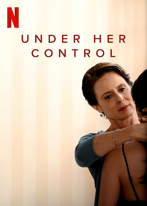 Netflix: Under Her Control | <strong>Opis Netflix</strong><br> Ambitna mÅ‚oda kobieta zawiera nietypowy ukÅ‚ad zeÂ swojÄ… charyzmatycznÄ… szefowÄ…. Kiedy nachodzÄ… jÄ… wÄ…tpliwoÅ›ci, moÅ¼e byÄ‡ juÅ¼ zaÂ pÃ³Åºno, byÂ siÄ™ wycofaÄ‡. | Oglądaj film na Netflix.com