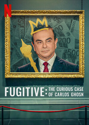Netflix: Fugitive: The Curious Case of Carlos Ghosn | <strong>Opis Netflix</strong><br> Dokument kryminalny ukazujÄ…cy niezwykÅ‚Ä… historiÄ™ Carlosa Ghosna â€” od sÅ‚awy magnata finansowego poÂ miÄ™dzynarodowÄ… kompromitacjÄ™. | Oglądaj film na Netflix.com