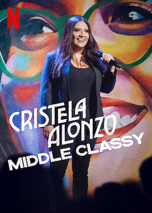 Netflix: Cristela Alonzo: Middle Classy | <strong>Opis Netflix</strong><br> Comedian Cristela Alonzo spills on learning English from "The Price Is Right," getting COVID on her birthday and how money really can buy happiness. | Oglądaj film na Netflix.com