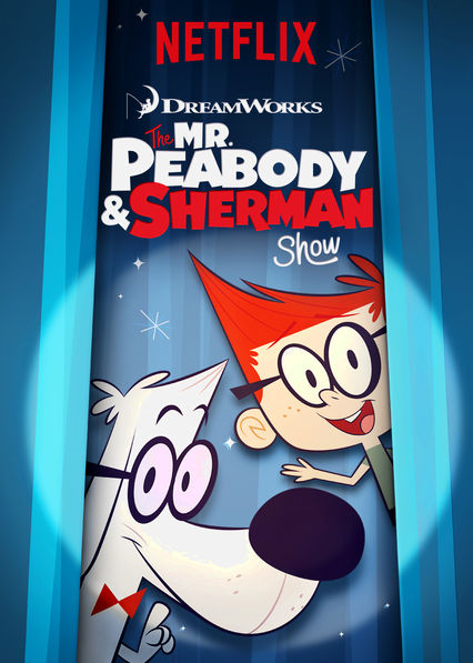 Netflix: The Mr. Peabody and Sherman Show | <strong>Opis Netflix</strong><br> Pan Peabody i Sherman prowadzÄ… ze swojego stylowego mieszkania zwariowany program komediowy z udziaÅ‚em publicznoÅ›ci oraz podróÅ¼ujÄ…cych w czasie postaci historycznych. | Oglądaj serial na Netflix.com