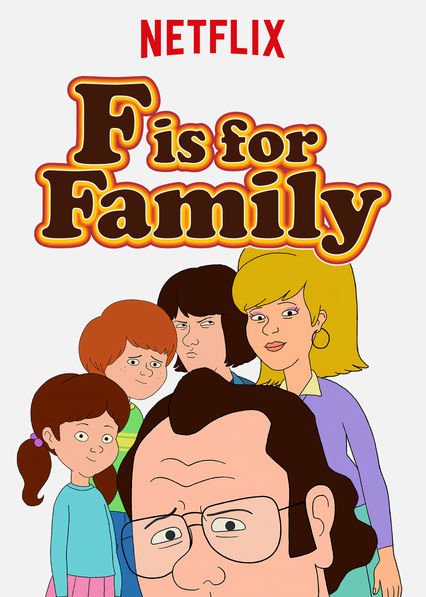 Netflix: F Is for Family | <strong>Opis Netflix</strong><br> Å»yciowe perypetie rodziny Murphych w latach 70. W czasach, gdy dzieci byÅ‚y dzieÄ‡mi, piwo laÅ‚o siÄ™ strumieniami, a facet mógÅ‚ rozsiÄ…Å›Ä‡ siÄ™ po pracy przed telewizorem. | Oglądaj serial na Netflix.com