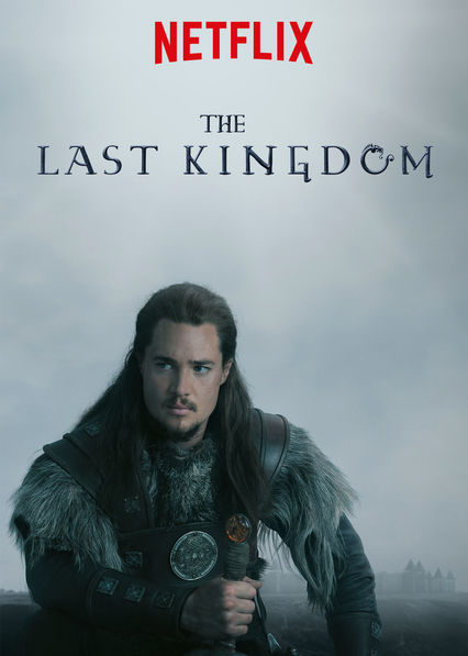 Netflix: The Last Kingdom | <strong>Opis Netflix</strong><br> Alfred Wielki broni swojego królestwa przed najeÅºdÅºcami z póÅ‚nocy, a Uthred, Sas wychowany przez wikingów, stara siÄ™ odzyskaÄ‡ to, co mu naleÅ¼ne. | Oglądaj serial na Netflix.com