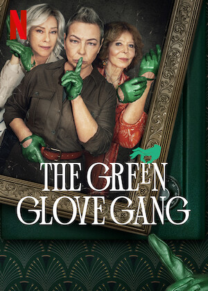 Netflix: The Green Glove Gang | <strong>Opis Netflix</strong><br> Po nieudanym skoku trzy niemÅ‚ode wÅ‚amywaczki ukrywajÄ… siÄ™ przed policjÄ… wÂ domu opieki, gdzie wpadajÄ… naÂ trop ponurej tajemnicy. | Oglądaj serial na Netflix.com